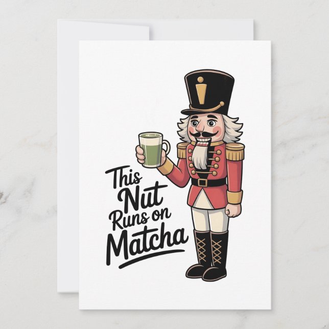 Cartes Pour Fêtes Annuelles Cette noix tourne sur Matcha Christmas Nutcracker (Devant)