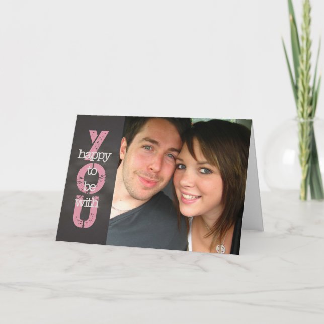 Cartes Pour Fêtes Annuelles Chalkboard-Valentine's Happy to be with YOU person (Devant)