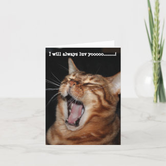 Cartes Pour Fêtes Annuelles Chat Bengal chantant "Je t'aimerai toujours yoooo"
