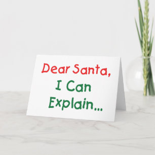 Cartes Pour Fêtes Annuelles Cher Père Noël, je peux expliquer - Lettre amusant
