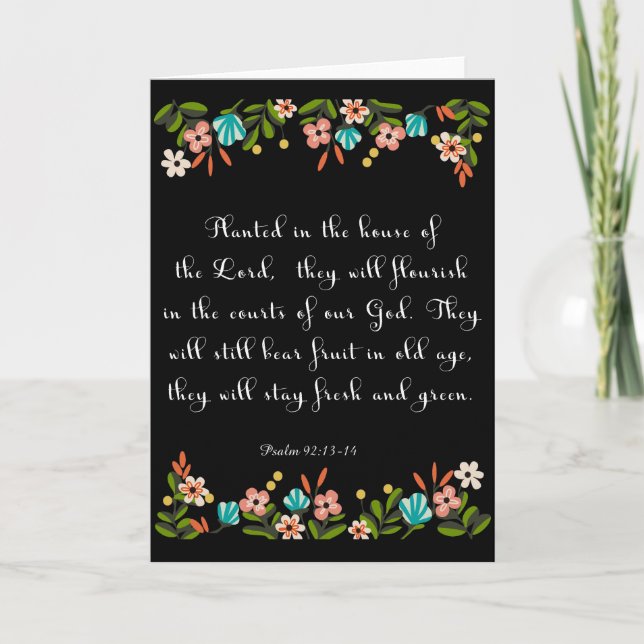 Cartes Pour Fêtes Annuelles Christian Quote Art - Psaume 92:13-14 (Devant)