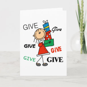 Cartes Pour Fêtes Annuelles Christmas Give Give Give Tshirts et cadeaux
