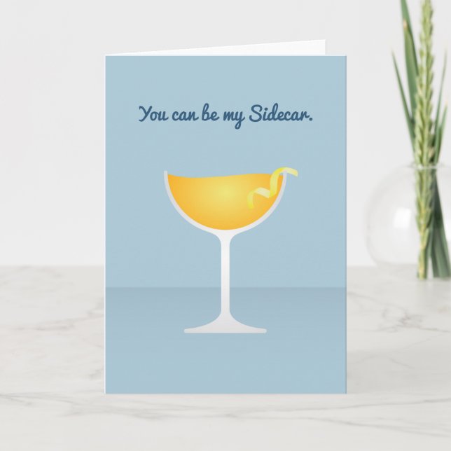 Cartes Pour Fêtes Annuelles Cocktail Valentine : Vous pouvez être mon Sidecar (Devant)