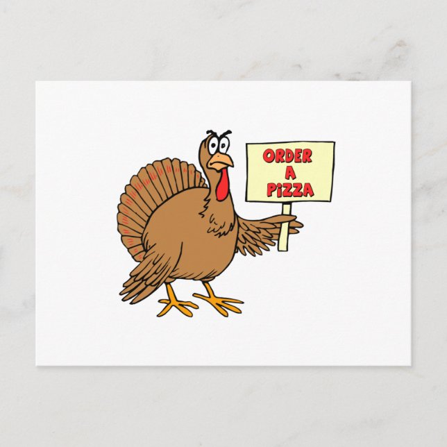 Cartes Pour Fêtes Annuelles Commandez Une Pizza Thanksgiving Turquie (Devant)