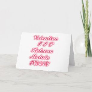 Cartes Pour Fêtes Annuelles Conseil Saint-Valentin : Hakuna Matata Funny Texte