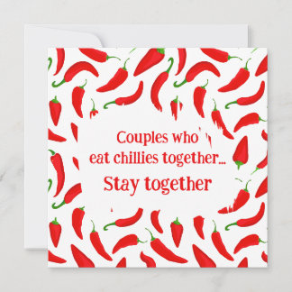 Cartes Pour Fêtes Annuelles Couples Who Eat Chillies Together Stay Together