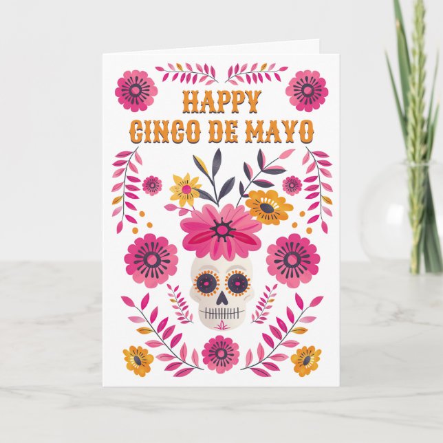 Cartes Pour Fêtes Annuelles Crâne sucre Fleurs mexicaines Joyeux Cinco de Mayo (Devant)