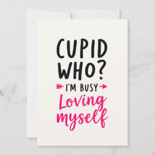 Cartes Pour Fêtes Annuelles Cupidon qui ? Je suis occupé à m'aimer moi-même