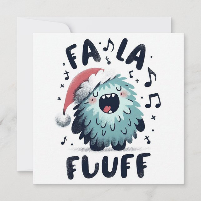 Cartes Pour Fêtes Annuelles Cute Christmas Caroler "fa la fluff" (Devant)