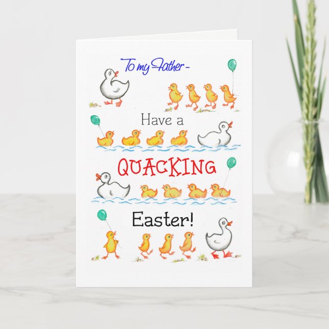 Cartes Pour Fêtes Annuelles Cute Fun Ducklings Quacking Pâques, pour Père (Devant)