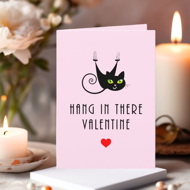 Cartes Pour Fêtes Annuelles Cute Hang in There Valentine Hanging Chat noir (Créateur téléchargé)