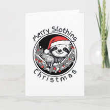 Cute Sloth Christmas Card – Merry Slothing Xmas