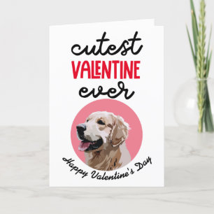 Cartes Pour Fêtes Annuelles Cutest Valentine Ever ..de votre Golden Retriever