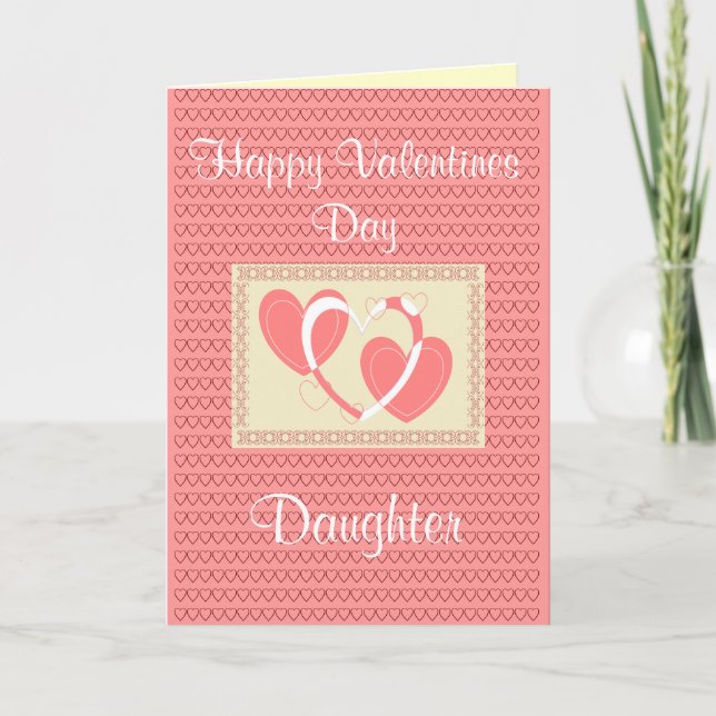 CARTES POUR FÊTES ANNUELLES DAUGHTER VALENTINES DAY (Devant)