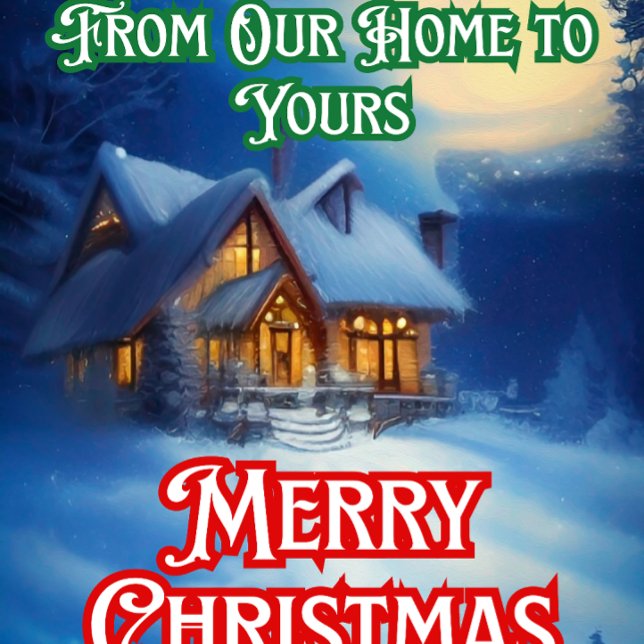 Cartes Pour Fêtes Annuelles De notre maison à la vôtre, Joyeux Noël (Créateur téléchargé)