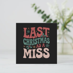 Cartes Pour Fêtes Annuelles Dernier Noël en tant que Miss Christmas Future Bri