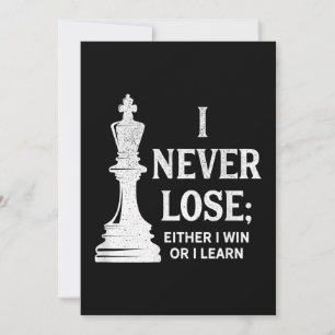 Cartes Pour Fêtes Annuelles Design Classique D'Échecs, Je Ne Perds Jamais; J'a