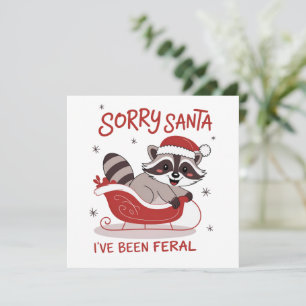 Cartes Pour Fêtes Annuelles Désolé Père Noël j'ai été sauvage Noël drôle 