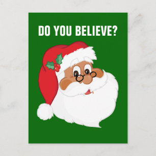 Cartes Pour Fêtes Annuelles Do You Believe in Black Santa Claus?
