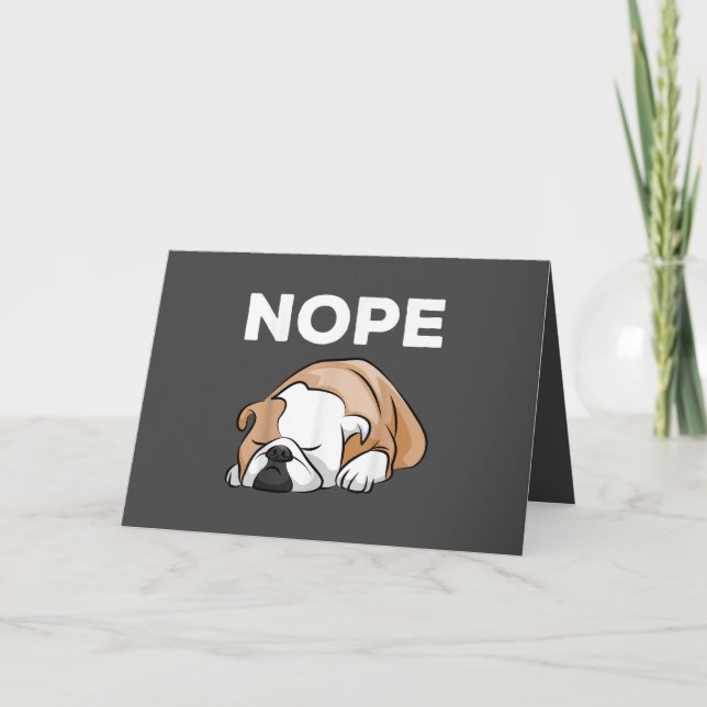 Cartes Pour Fêtes Annuelles Dog | Bulldog Nope For Bulldog Lover ! (Devant)