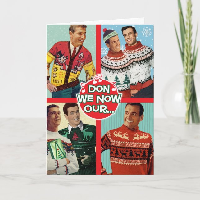 Cartes Pour Fêtes Annuelles Don We Now Our Fabulous Sweaters - Hommes gais (Devant)