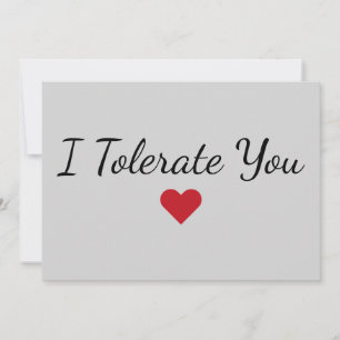Cartes Pour Fêtes Annuelles Drôle “Je Te Tolère” Amour Humour Saint-Valentin