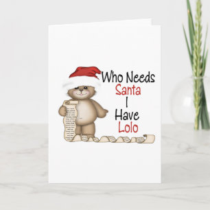 Cartes Pour Fêtes Annuelles Drôle qui a besoin de Père Noël Lolo