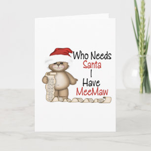 Cartes Pour Fêtes Annuelles Drôle qui a besoin de Père Noël Meemaw
