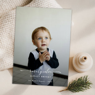 Cartes Pour Fêtes Annuelles Drôle Rarement Calme Toujours Bright Kids Photo