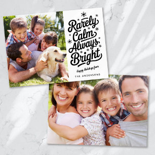 Cartes Pour Fêtes Annuelles Drôle Rarement Calme Toujours Bright Photo