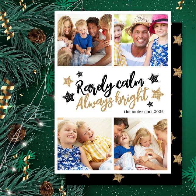 Cartes Pour Fêtes Annuelles Drôle Rarement Calme Toujours Étoile Photo Lumineu (Créateur téléchargé)