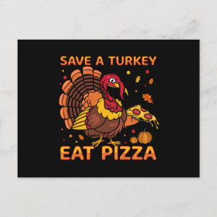 Cartes Pour Fêtes Annuelles Drôle Sauvez Une Turquie Mange Pizza Thanksgiving