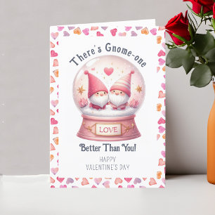 Cartes Pour Fêtes Annuelles Drôle Valentin Gnome One Better Than You