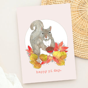 Cartes Pour Fêtes Annuelles Écureuil de jour de Pi avec tarte
