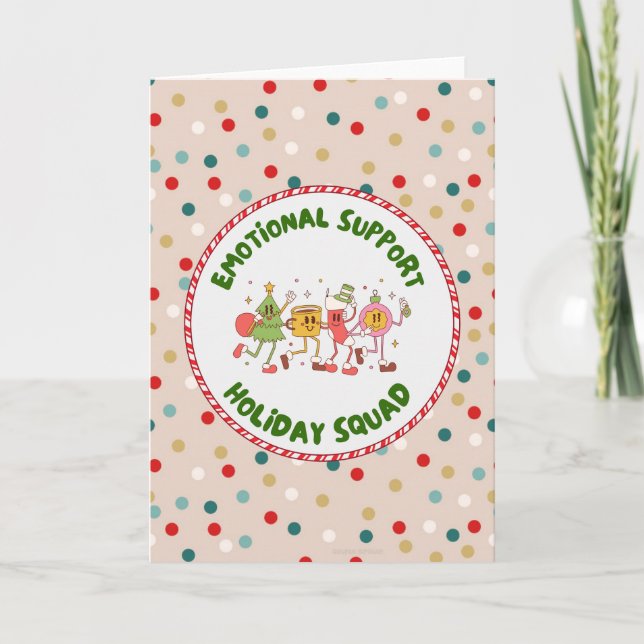 Cartes Pour Fêtes Annuelles Emotional Support Holiday Squad (Devant)