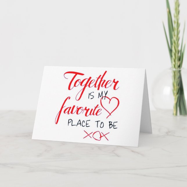 CARTES POUR FÊTES ANNUELLES ENSEMBLE, C'EST MON "ENDROIT PRÉFÉRÉ* POUR ÊTRE NO (Devant)