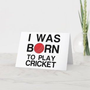 CARTES POUR FÊTES ANNUELLES EST NÉE POUR JOUER AU CRICKET