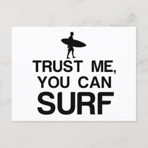Cartes Pour Fêtes Annuelles Faites-moi confiance, VOUS POUVEZ SURF - Copier