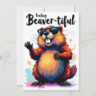 Cartes Pour Fêtes Annuelles Feeling Beaver-tiful - Funny Beaver Graphic