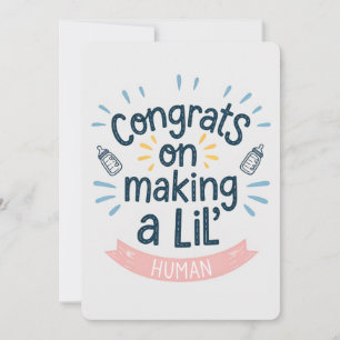 Cartes Pour Fêtes Annuelles Félicitations pour avoir fait un petit humain drôl