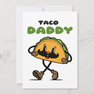 Cartes Pour Fêtes Annuelles Fête des pères Taco Daddy