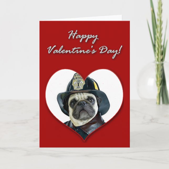 Cartes Pour Fêtes Annuelles Fireman pug Valentines (Devant)