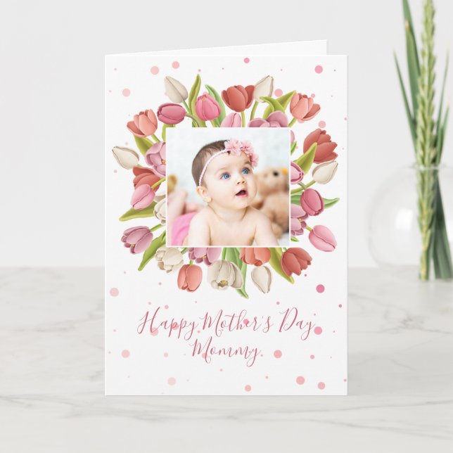 Cartes Pour Fêtes Annuelles Fleur de tulipe Photo Fête des mères personnalisée (Devant)
