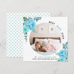 Cartes Pour Fêtes Annuelles Fleurs d'Aqua Meilleure maman Meilleure photo de l