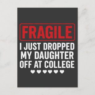 Cartes Pour Fêtes Annuelles Fragile Maman/Papa Laisser sa fille à l'université