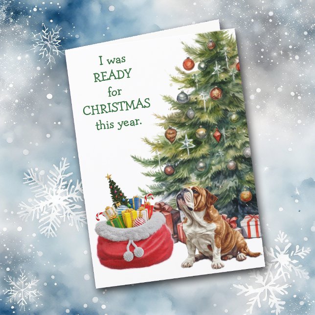 Cartes Pour Fêtes Annuelles Funny Bulldog prêt pour Noël (Créateur téléchargé)
