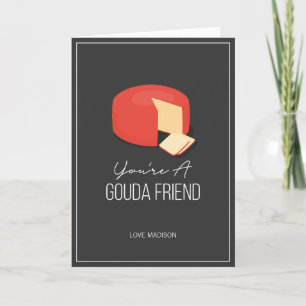 Cartes Pour Fêtes Annuelles Funny Gouda Ami Valentine Love Cheese Card