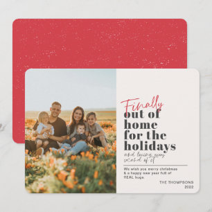 Cartes Pour Fêtes Annuelles Funny Post Covid Finally Out Of Home Red Photo