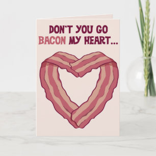 Cartes Pour Fêtes Annuelles Funny Valentine's Day Bacon Card