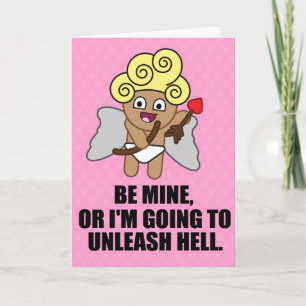 Cartes Pour Fêtes Annuelles Funny Valentine's Day Saying: Be Mine, Or Else